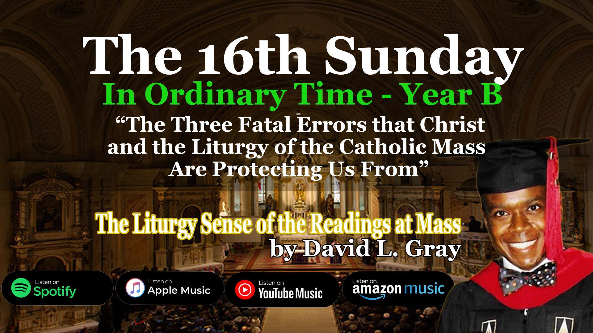 The Three Fatal Errors that Christ and the Liturgy of the Catholic Mass ...